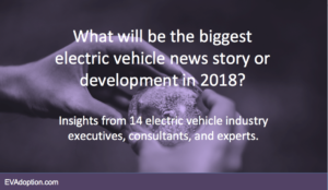 What will be the biggest EV story in 2018