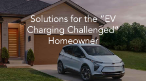 Solutions for the Charging Challenged Homeowner-featured image