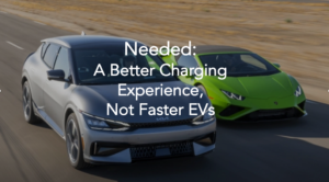 Needed A Better Charging Experience Not Faster EVs-featured image
