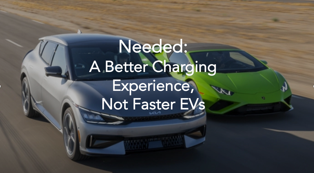 Needed A Better Charging Experience Not Faster EVs-featured image